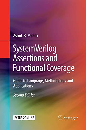 9783319808338: SystemVerilog Assertions and Functional Coverage: Guide to Language, Methodology and Applications