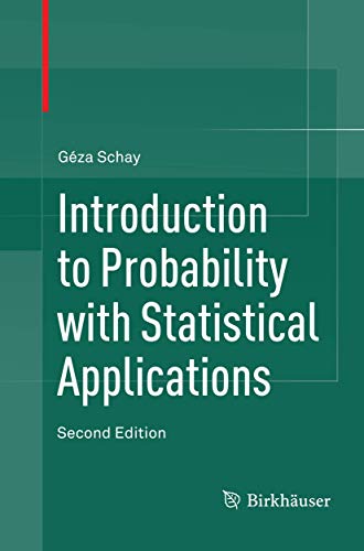 9783319808529: Introduction to Probability with Statistical Applications