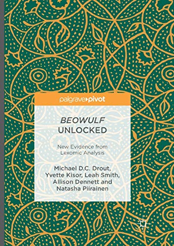 Stock image for Beowulf Unlocked: New Evidence from Lexomic Analysis for sale by Lucky's Textbooks