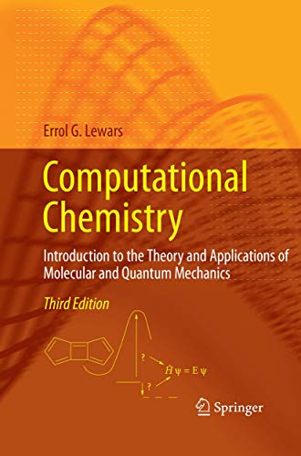 Stock image for Computational Chemistry Introduction to the Theory and Applications of Molecular and Quantum Mechanics for sale by PBShop.store US