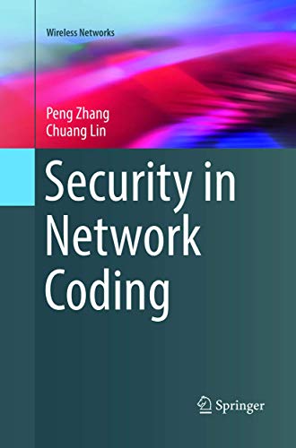 9783319809595: Security in Network Coding (Wireless Networks)