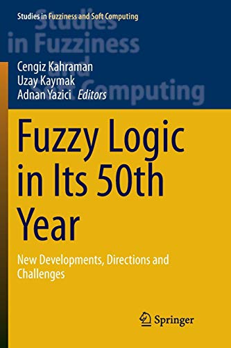 9783319809625: Fuzzy Logic in Its 50th Year: New Developments, Directions and Challenges: 341