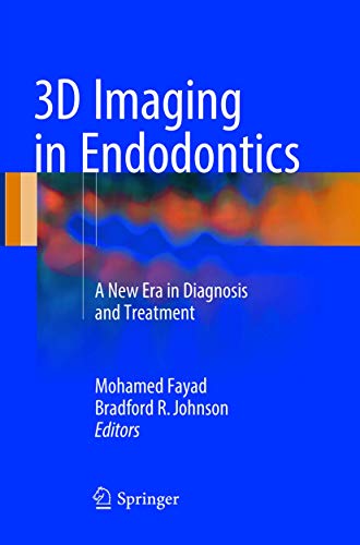 9783319810454: 3D Imaging in Endodontics: A New Era in Diagnosis and Treatment