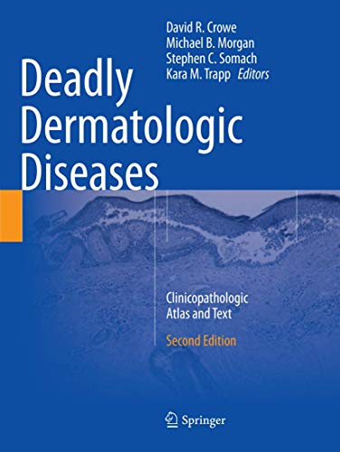 Stock image for Deadly Dermatologic Diseases : Clinicopathologic Atlas and Text for sale by Buchpark