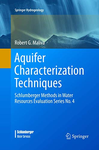 Stock image for Aquifer Characterization Techniques: Schlumberger Methods in Water Resources Evaluation Series No. 4 (Springer Hydrogeology) for sale by Lucky's Textbooks