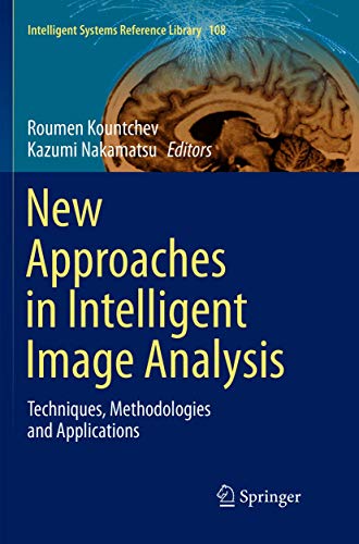 Stock image for New Approaches in Intelligent Image Analysis: Techniques, Methodologies and Applications (Intelligent Systems Reference Library) for sale by Lucky's Textbooks