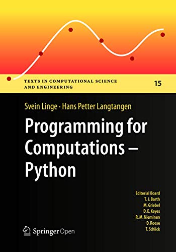 Imagen de archivo de Programming for Computations - Python: A Gentle Introduction to Numerical Simulations with Python (T a la venta por Save With Sam