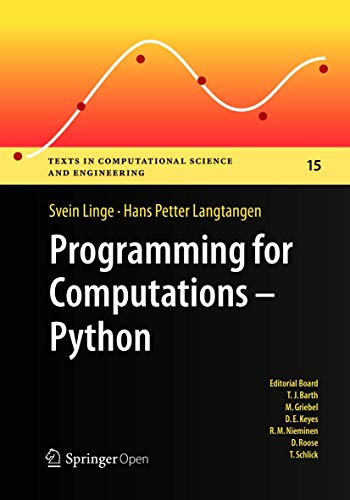 Stock image for Programming for Computations - Python : A Gentle Introduction to Numerical Simulations With Python for sale by GreatBookPrices