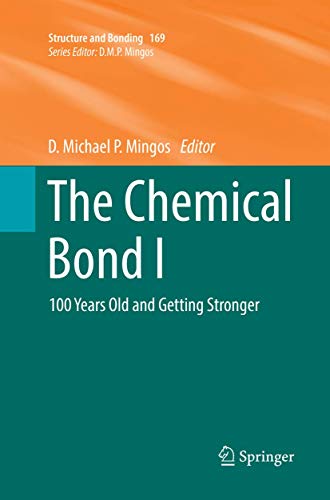 9783319815411: The Chemical Bond I: 100 Years Old and Getting Stronger