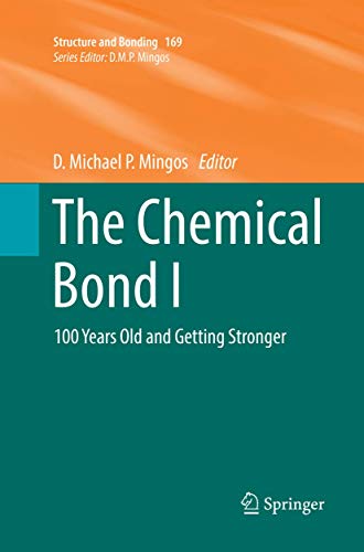 9783319815411: The Chemical Bond I: 100 Years Old and Getting Stronger: 169 (Structure and Bonding, 169)