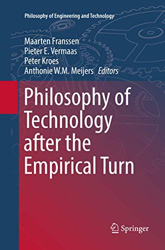 Imagen de archivo de Philosophy of Technology after the Empirical Turn (Philosophy of Engineering and Technology, 23) a la venta por Lucky's Textbooks