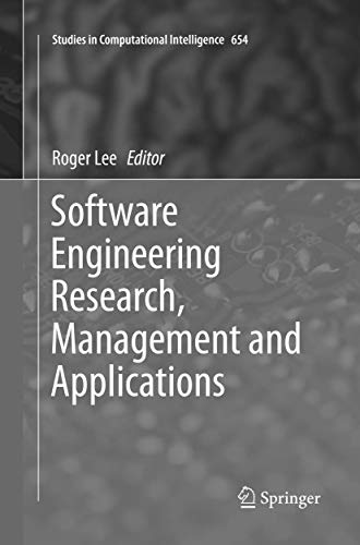 9783319816289: Software Engineering Research, Management and Applications: 654 (Studies in Computational Intelligence)