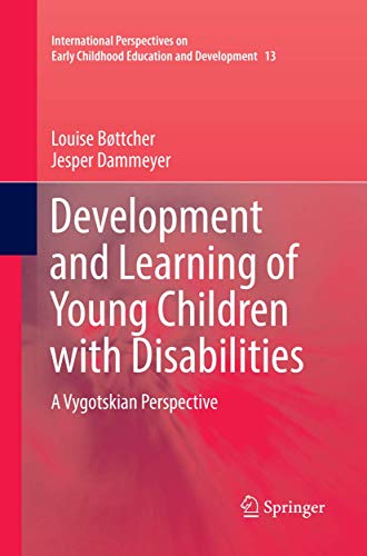 Beispielbild fr Development and Learning of Young Children with Disabilities : A Vygotskian Perspective zum Verkauf von Chiron Media