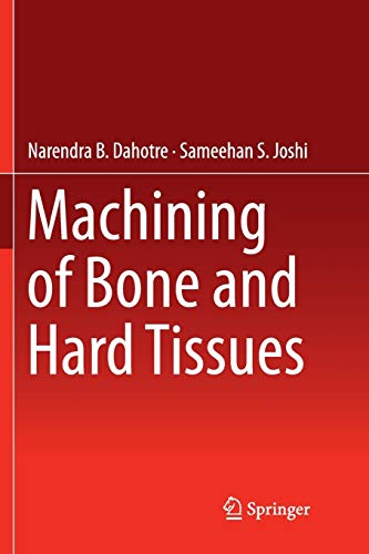 9783319818337: Machining of Bone and Hard Tissues