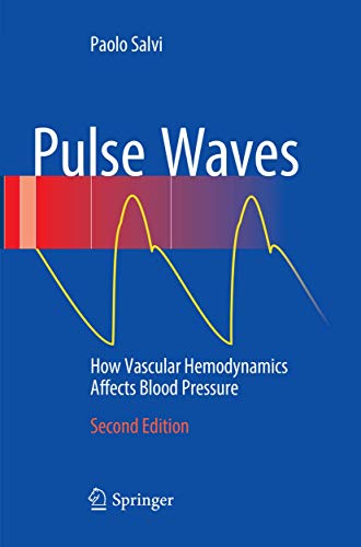Imagen de archivo de Pulse Waves: How Vascular Hemodynamics Affects Blood Pressure a la venta por GF Books, Inc.