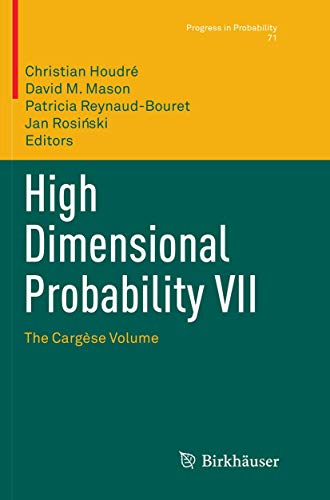 Stock image for High Dimensional Probability VII: The Cargse Volume (Progress in Probability, 71) for sale by Lucky's Textbooks