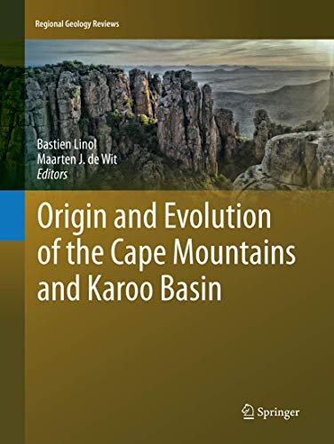 Stock image for Origin and Evolution of the Cape Mountains and Karoo Basin (Regional Geology Reviews) for sale by Revaluation Books