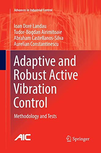 Beispielbild fr Adaptive and Robust Active Vibration Control : Methodology and Tests zum Verkauf von Buchpark