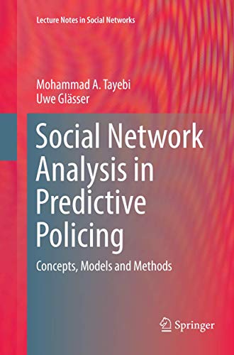 9783319823683: Social Network Analysis in Predictive Policing: Concepts, Models and Methods (Lecture Notes in Social Networks)