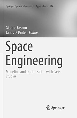 Stock image for Space Engineering: Modeling and Optimization with Case Studies for sale by ThriftBooks-Atlanta