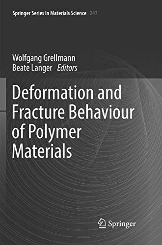 9783319824543: Deformation and Fracture Behaviour of Polymer Materials: 247 (Springer Series in Materials Science, 247)