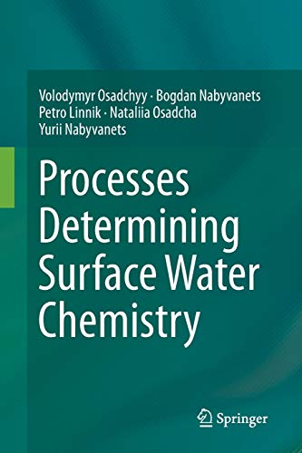Imagen de archivo de Processes Determining Surface Water Chemistry a la venta por Kennys Bookstore