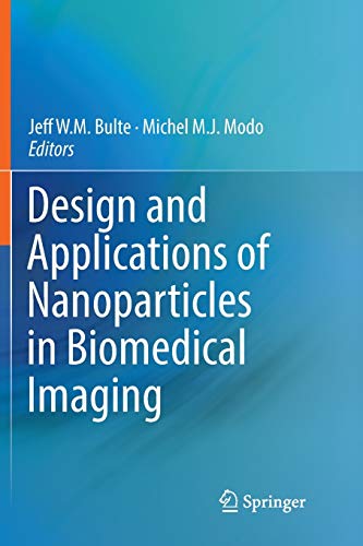 Stock image for Design and Applications of Nanoparticles in Biomedical Imaging for sale by Lucky's Textbooks