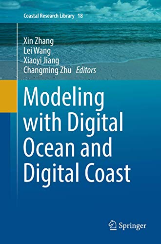Imagen de archivo de Modeling with Digital Ocean and Digital Coast (Coastal Research Library, 18) a la venta por dsmbooks