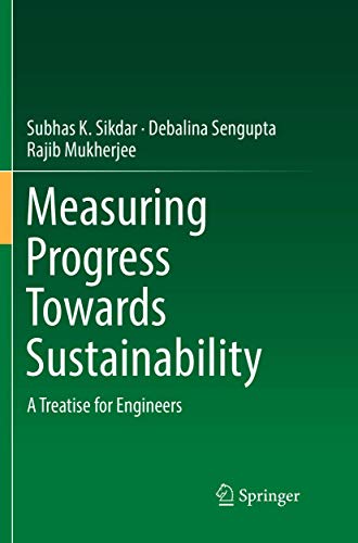 Stock image for Measuring Progress Towards Sustainability : A Treatise for Engineers for sale by Buchpark