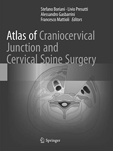 Stock image for Atlas of Craniocervical Junction and Cervical Spine Surgery. for sale by Antiquariat im Hufelandhaus GmbH  vormals Lange & Springer