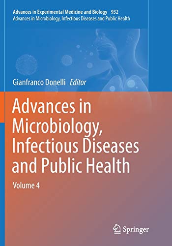 9783319827582: Advances in Microbiology, Infectious Diseases and Public Health: Volume 4