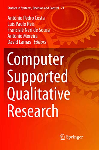 Beispielbild fr Computer Supported Qualitative Research (Studies in Systems, Decision and Control, 71) zum Verkauf von Lucky's Textbooks