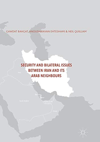 Stock image for Security and Bilateral Issues between Iran and its Arab Neighbours for sale by Lucky's Textbooks