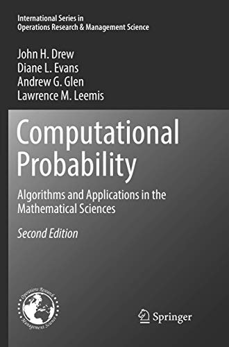 Stock image for Computational Probability: Algorithms and Applications in the Mathematical Sciences (International Series in Operations Research & Management Science, 246) for sale by Mispah books