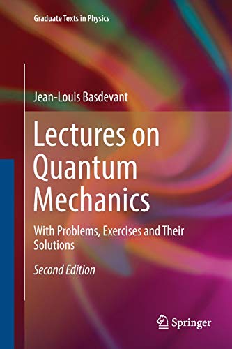 9783319828367: Lectures on Quantum Mechanics: With Problems, Exercises and Their Solutions