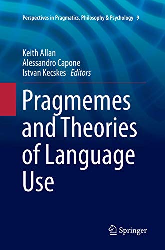 9783319828381: Pragmemes and Theories of Language Use: 9