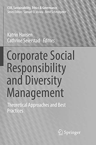 Stock image for Corporate Social Responsibility and Diversity Management: Theoretical Approaches and Best Practices (CSR, Sustainability, Ethics & Governance) for sale by Revaluation Books