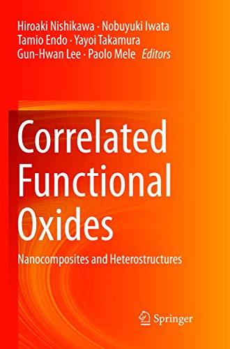 9783319829081: Correlated Functional Oxides: Nanocomposites and Heterostructures