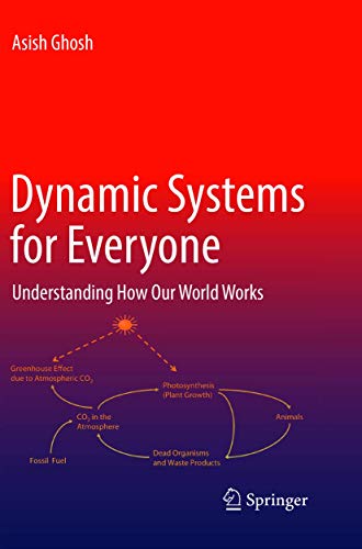 Stock image for Dynamic Systems for Everyone: Understanding How Our World Works for sale by Revaluation Books
