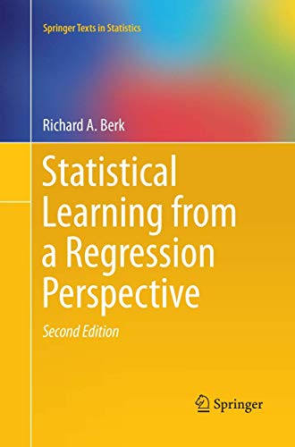 9783319829692: Statistical Learning from a Regression Perspective (Springer Texts in Statistics)