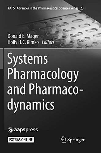 9783319830742: Systems Pharmacology and Pharmacodynamics: 23 (AAPS Advances in the Pharmaceutical Sciences Series, 23)