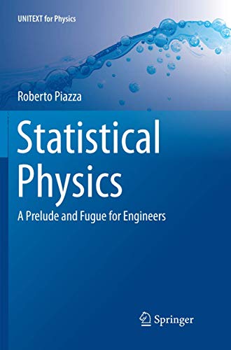 9783319830759: Statistical Physics: A Prelude and Fugue for Engineers
