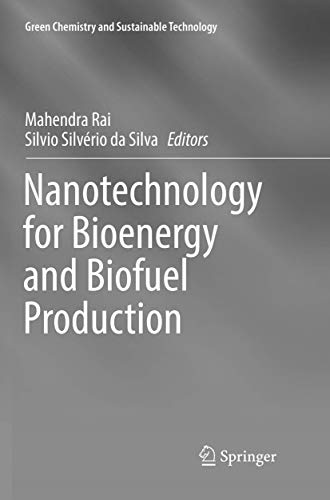 Stock image for Nanotechnology for Bioenergy and Biofuel Production for sale by Ria Christie Collections