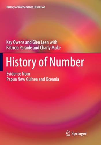 Beispielbild fr History of Number : Evidence from Papua New Guinea and Oceania zum Verkauf von Buchpark