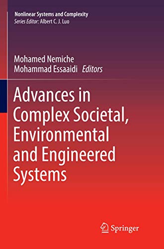 Stock image for Advances in Complex Societal, Environmental and Engineered Systems (Nonlinear Systems and Complexity) for sale by Lucky's Textbooks