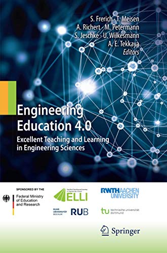 9783319836195: Engineering Education 4.0: Excellent Teaching and Learning in Engineering Sciences