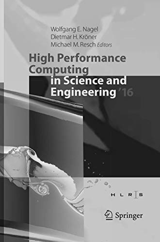 9783319836539: High Performance Computing in Science and Engineering '16: Transactions of the High Performance Computing Center, Stuttgart Hlrs 2016