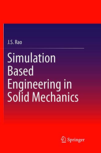 9783319837819: Simulation Based Engineering in Solid Mechanics (Springerbriefs in Applied Sciences and Technology)