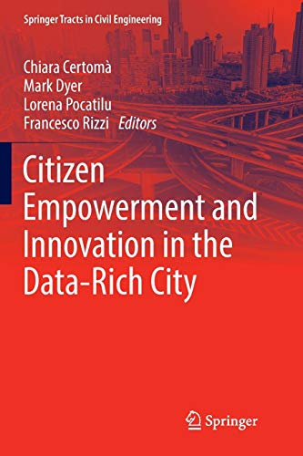 Beispielbild fr Citizen Empowerment and Innovation in the Data-Rich City zum Verkauf von ThriftBooks-Atlanta