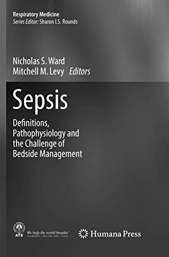 Imagen de archivo de Sepsis: Definitions, Pathophysiology and the Challenge of Bedside Management (Respiratory Medicine) a la venta por GF Books, Inc.